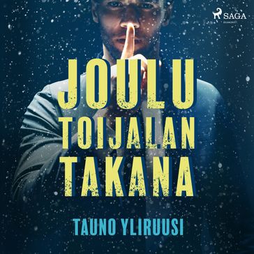 Joulu Toijalan takana - Tauno Yliruusi