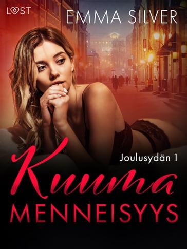 Joulusydän 1: Kuuma menneisyys - Emma Silver