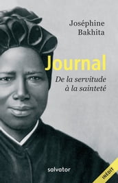 Journal : De la servitude à la sainteté