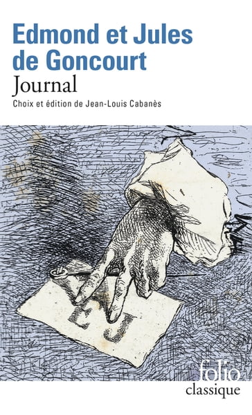 Journal - Edmond Et Jules De Goncourt - Jean-Louis Cabanes