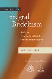 Journal Of Integral Buddhism Vol 2, 2024