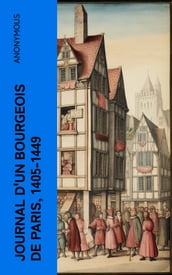 Journal d un bourgeois de Paris, 1405-1449