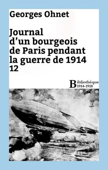Journal d'un bourgeois de Paris pendant la guerre de 1914 - 12 - Georges Ohnet