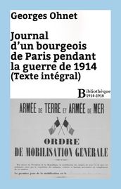 Journal d un bourgeois de Paris pendant la guerre de 1914 - Intégrale