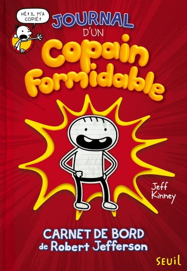 Journal d'un copain formidable - Jeff Kinney