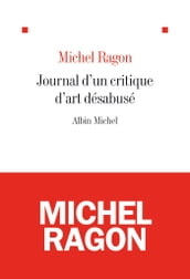 Le Journal d un critique d art désabusé