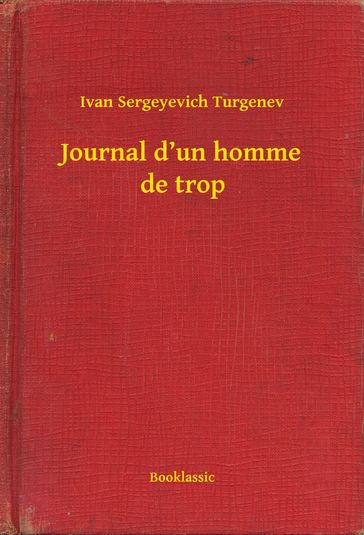 Journal d'un homme de trop - Ivan Sergeyevich Turgenev