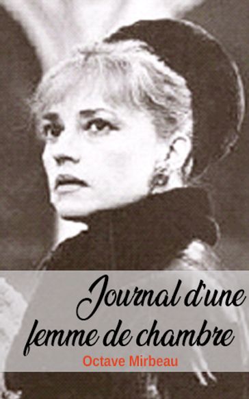 Journal d'une femme de chambre - Octave Mirbeau