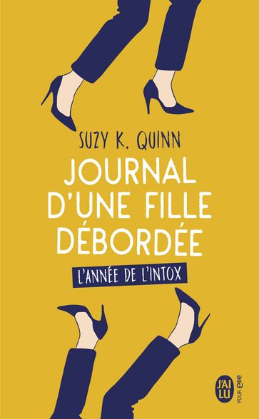 Journal d'une fille débordée - Suzy K. Quinn