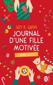 Journal d une fille motivée. L année détox