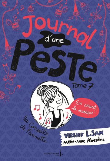 Journal d'une peste - tome 7 En avant la musique ! - Virginy L. Sam