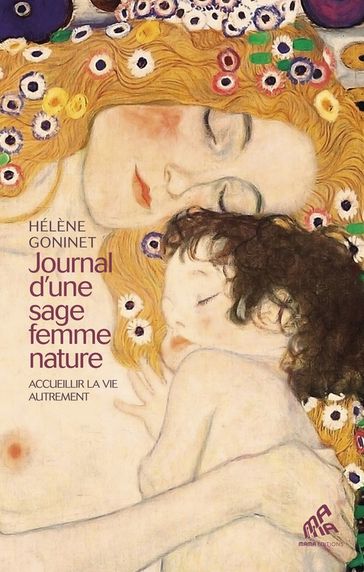 Journal d'une sage femme nature - Hélène Goninet