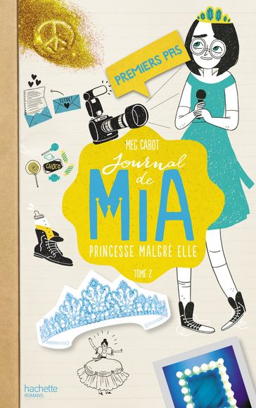 Journal de Mia - Tome 2 - Premiers pas - Meg Cabot