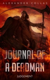 Journal of a Deadman 1: Judgement
