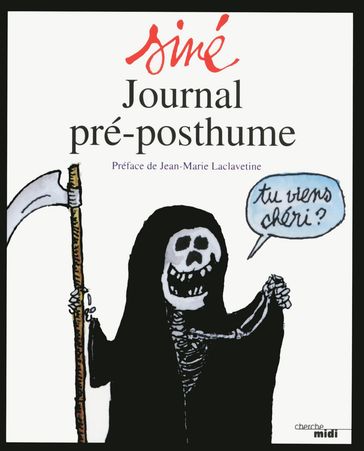 Journal pré-posthume - Sine - Jean-Marie LACLAVETINE