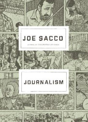 Journalism - Joe Sacco