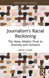 Journalism s Racial Reckoning