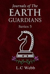 Journals of The Earth Guardians - Series 5 - Collective Edition