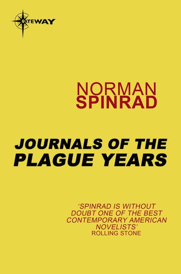 Journals of the Plague Years - Norman Spinrad