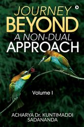 Journey Beyond: A Non-Dual Approach