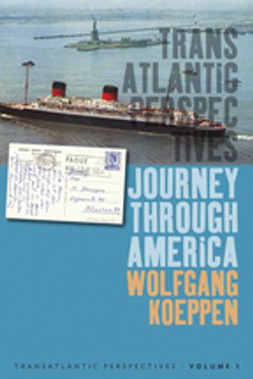 Journey Through America - Michael Kimmage - Wolfgang Koeppen