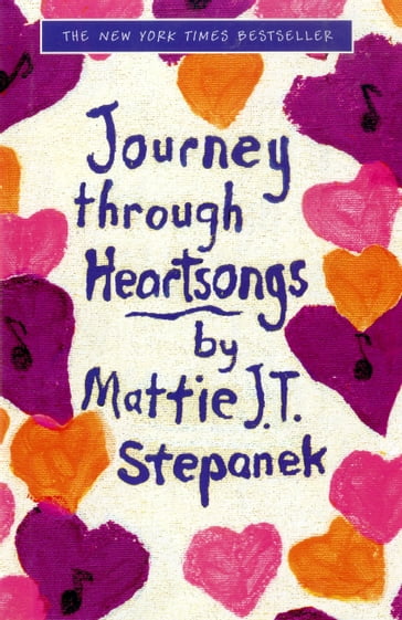 Journey Through Heartsongs - Mattie Joseph Thaddeus Stepanek