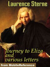 Journey To Eliza And Various Letters (Mobi Classics)