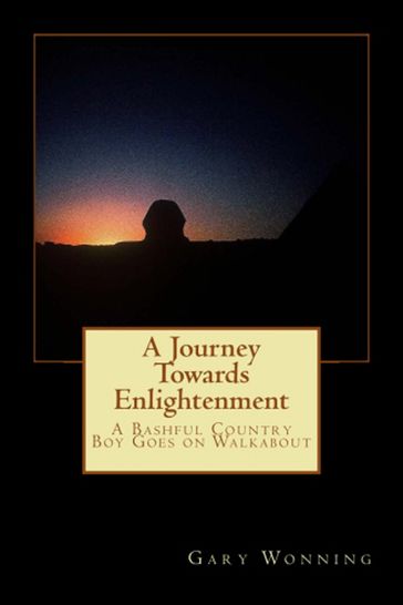 A Journey Towards Enlightenment - Gary Wonning
