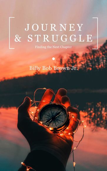 Journey and Struggle - Billy Bob Brown