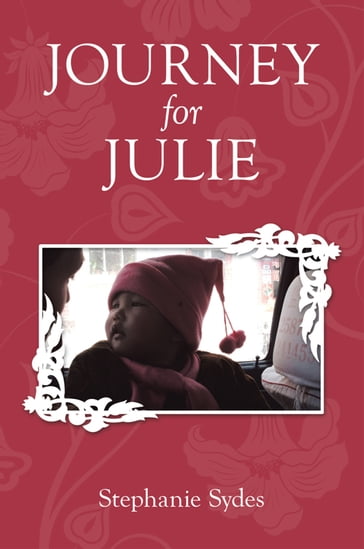 Journey for Julie - Stephanie Sydes