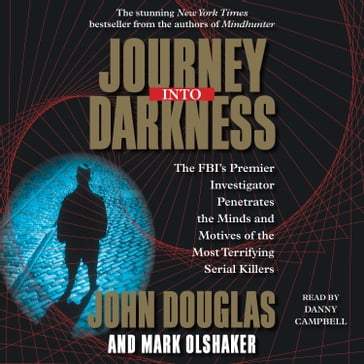 Journey into Darkness - John E. Douglas - Mark Olshaker