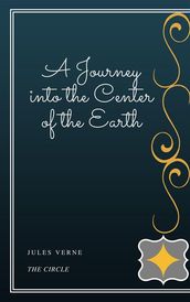 A Journey into the Center of the Earth