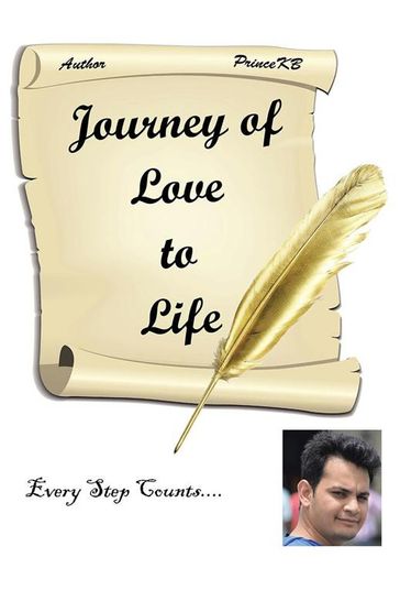 Journey of Love to Life - PrinceKB