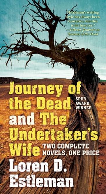 Journey of the Dead and The Undertaker's Wife - Loren D. Estleman