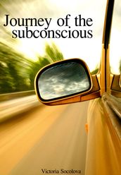 Journey of the Subconscious