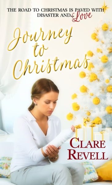 Journey to Christmas - Clare Revell