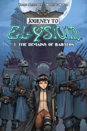 Journey to Elysium #1: The Remains of Babylon