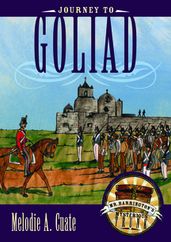 Journey to Goliad