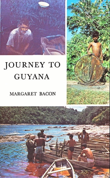 Journey to Guyana - Margaret Bacon
