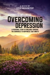 Journey to Wellness: overcoming depression