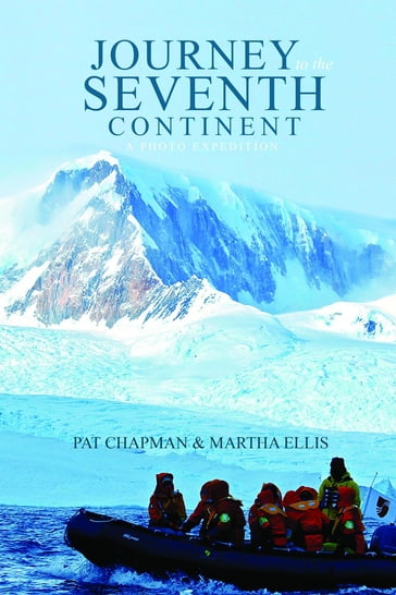 Journey to the Seventh Continent - Pat Chapman - Martha Ellis