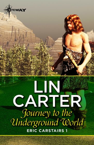 Journey to the Underground World - Lin Carter