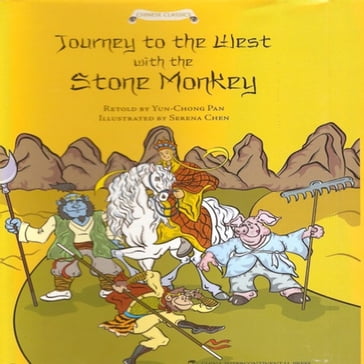 Journey to the West with the Stone Monkey - Yun-Chong Pan