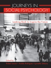 Journeys in Social Psychology