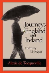 Journeys to England and Ireland