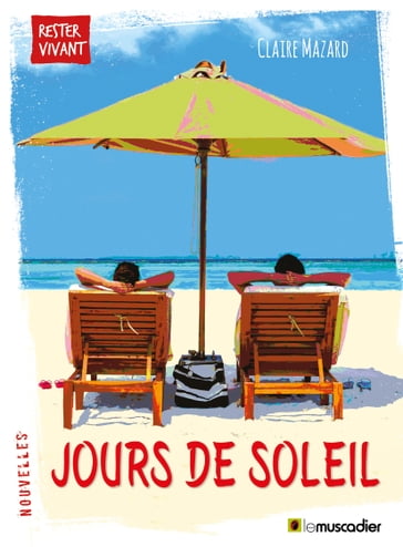 Jours de soleil - Claire Mazard