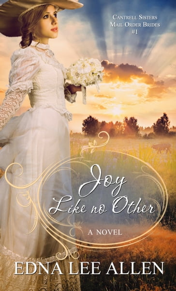Joy Like No Other - Edna Lee Allen