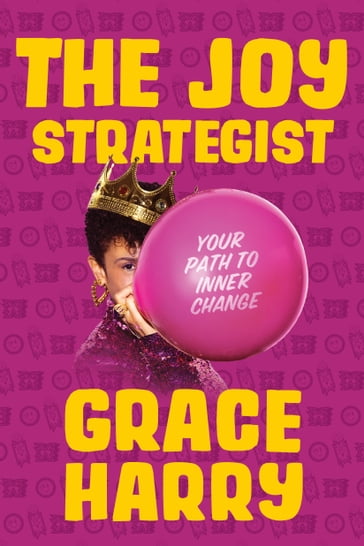 Joy Strategist, The - Grace Harry