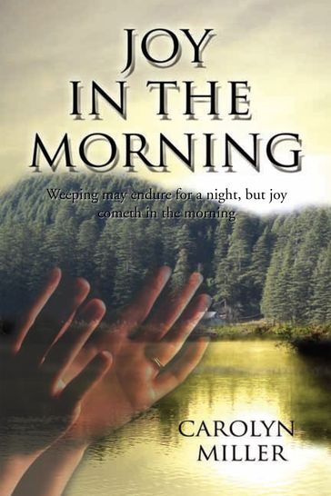 Joy in the Morning - Carolyn Miller