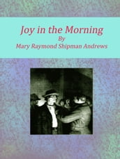 Joy in the Morning